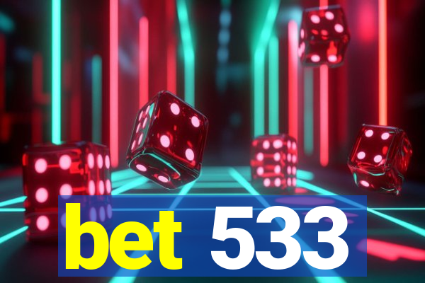 bet 533